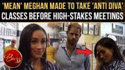 Meghan Markle's 'Humility Training' to Shed 'Diva Duchess' Image: Insiders