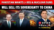 Pakistan Selling Sovereignty to China? Nuclear Deal Exposed