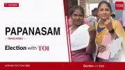 Papanasam Assembly Election 2026: Key Candidates and Live Updates