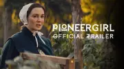Pioneer Girl Trailer: Shaun Benson and Katherine Barrell Star in New Web Series