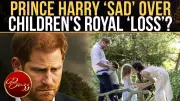 Prince Harry Heartbroken Over Archie and Lilibet Missing Royal Childhood