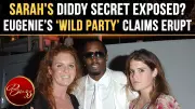 Princess Eugenie at Sean Combs Yacht Party? New Book Alleges Royal Ties