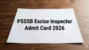 PSSSB Excise Inspector Admit Card 2026 Released: Download Now
