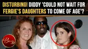 Royal Book Alleges Diddy Made Disturbing Comments About Fergie's Daughters