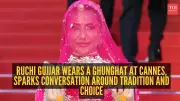 Ruchi Gujjar Wears Ghunghat at Cannes, Sparks Debate on Tradition and Feminism