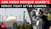 San Diego Mosque Shooting: Community in Fear, Security Guard Hailed as Hero