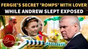 Sarah Ferguson Accused of Hosting Secret Lover Inside Royal Residence While Andrew Unaware