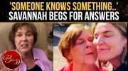 Savannah Guthrie's Emotional Mother's Day Plea as Search for Missing Mother Continues