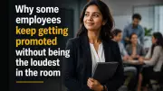 Silent Habits of Employees Who Keep Getting Promoted Without Being Loud