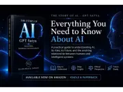 The Story of AI GPT Satya: Everything You Need to Know About AI