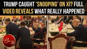 Trump Leaning Toward Xi's Notes at Beijing Banquet Sparks Conspiracy Theories