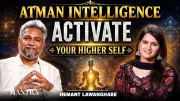Unlock the Power of Atman Intelligence for Inner Transformation