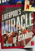 Untold UK: Liverpool's Miracle of Istanbul Documentary Review