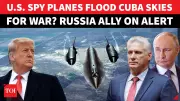 US Spy Planes Circle Cuba as Trump Prepares for Military Action