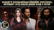 Varun Dhawan's 'Director's Win' Comment Sparks Don 3 Controversy