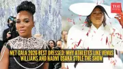 Venus Williams to Naomi Osaka: Best Dressed Athletes at Met Gala 2026