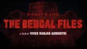 Vivek Agnihotri's 'The Bengal Files' Finally Releases in Bengal This Friday