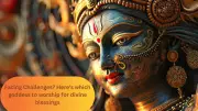 Which Hindu Goddess to Worship for Specific Problems and Blessings