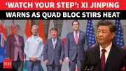 Xi Jinping Slams Quad Bloc, Warns Against Dangerous Bloc Politics in Region