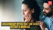 5 Relationship Myths That Can Quietly Destroy Your Marriage