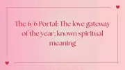 6/6 Portal: Harness Cosmic Energies for Love, Healing, and Manifestation