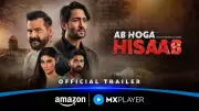 Ab Hoga Hisaab Trailer: Sanjay Kapoor, Shaheer Sheikh, Mouni Roy Starrer Official Trailer