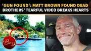 Alaskan Bush People Star Matt Brown Found Dead in Washington River