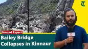 Bailey Bridge Collapses on NH-05 in Kinnaur, Dumper Falls; Traffic Disrupted