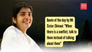 BK Sister Shivani: Talk To Them, Not About Them, To Resolve Conflicts