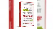 Book Review: What They Don't Tell You About Marriage - Honest Look at Long Relationships