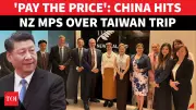 China Defends Taiwan Travel Ban on New Zealand Lawmakers, Warns of Consequences