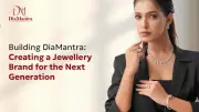 DiaMantra: Building a Next-Gen Jewellery Brand with Lab-Grown Diamonds