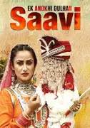 Ek Anokhi Dulhan Saavi: A Hindi Drama Film Released in 2017