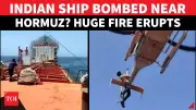 Fire on Tanker with 24 Indians Near Strait of Hormuz, All Safe