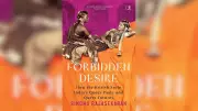 Forbidden Desire Book Review: Unearthing Forgotten Queer Pasts
