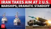 Iran Claims IRGC Fired Warning Shots at Two US Warships in Gulf of Oman