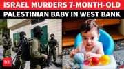 Israeli Troops Kill 7-Month-Old Palestinian Baby Near Hebron