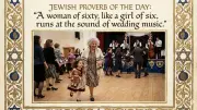 Jewish Proverb: Age Doesn't Diminish Joy at Wedding Music