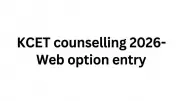 KCET 2026 Counselling Web Option Entry Begins June 13