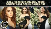 Kiara Advani on Postpartum Pressure: Society Judges Women After Childbirth