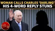 King Charles Amused After Woman Calls Him 'Darling' During Engagement
