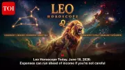 Leo Daily Horoscope: June 18, 2026 - Watch Expenses and Family Tensions