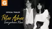 Peter Asher: Everywhere Man Official Trailer Released, Stars Peter Asher and Eric Idle