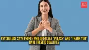Psychology Reveals 10 Qualities of People Who Say Please and Thank You