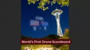 Seattle to Launch World's First Drone Scoreboard for FIFA World Cup