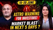 Stock Market Forecast 15-20 June 2026: Rally, Crash or Surprise? Astrology Insights