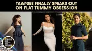 Taapsee Pannu Reveals Flat Tummy Obsession Harmed Her Health