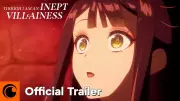 Though I Am an Inept Villainess Trailer: Makoto Furukawa, Manaka Iwami Star