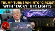 Trump Faces Backlash Over UFC Arena 'Light Show' at White House Ahead of 80th Birthday