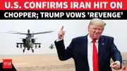 Trump Says Iran Shot Down US Helicopter, Vows Retaliation Near Strait of Hormuz